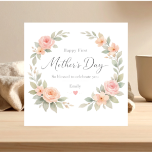 Personalised First Mother’s Day card with soft floral wreath design and custom message for new mum