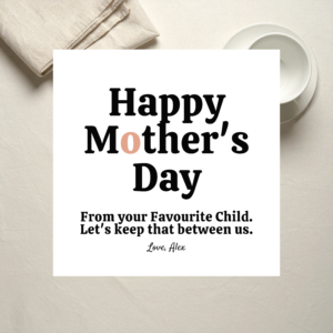 Funny personalised Mother’s Day card with bold typography and “From your favourite child” message