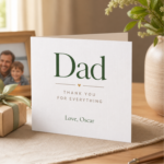 Personalised Dad card featuring elegant green typography, the message Thank You For Everything, and the custom sign off Love, Oscar