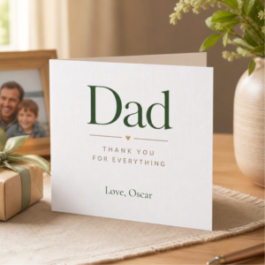 Personalised Dad card featuring elegant green typography, the message Thank You For Everything, and the custom sign off Love, Oscar