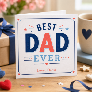 Personalised Best Dad Ever card featuring bold blue and red typography, decorative stars and hearts, and the custom sign off Love, Oscar