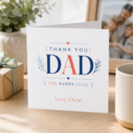 Personalised thank you card for Dad featuring blue and coral typography, the message Thank You Dad For Everything, and the custom sign off Love, Oscar