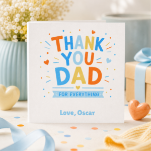 Personalised thank you card for Dad featuring colourful typography, the message Thank You Dad For Everything, and the custom sign off Love, Oscar
